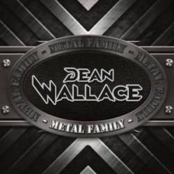 Dean Wallace : Metal Family